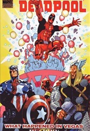 Deadpool Volume 5: What Happened in Vegas (Daniel Way)
