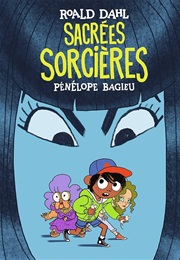 Sacrées Sorcières (Pénélope Bagieu)