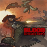 Blood: Refreshed Supply