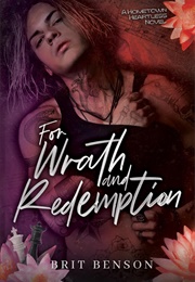 For Wrath and Redemption (Brit Benson)