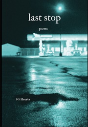 Last Stop (S.G. Huerta)
