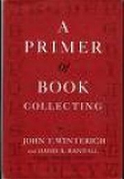 A Primer of Book Collecting (John T. Winterich)