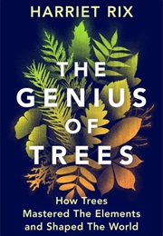 The Genius of Trees (Harriet Rix)