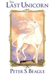 The Last Unicorn (Graphic Novel) (Beagle, Gillis, De Liz, & Dillon)
