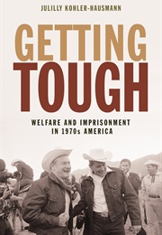 Getting Tough (Julilly Kohler-Hausmann)