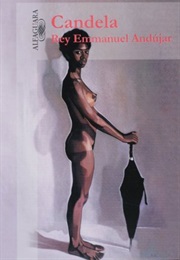 Candela (Rey Emmanuel Andújar)
