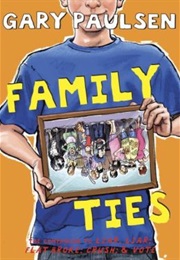 Family Ties (Gary Paulsen)
