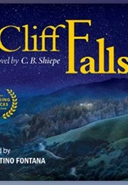 Cliff Falls: The Missing Pieces Edition (C. B. Shiepe)