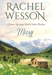Clover Springs: Mary (Rachel Wesson)