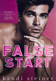 False Start (Kandi Steiner)