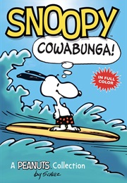 Snoopy: Cowabunga (Charles Schulz)