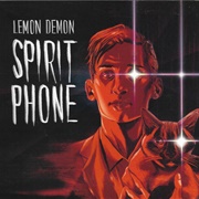 Spirit Phone - Lemon Demon