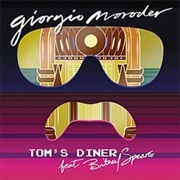 Tom's Diner- Giorgio Moroder Ft. Britney Spears