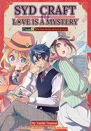 Syd Craft: Love Is a Mystery (Taishi Tsutsui)