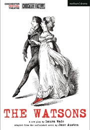 The Watsons (Laura Wade)