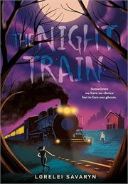 The Night Train (Lorelei Savaryn)