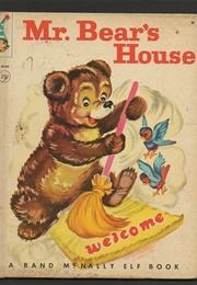 Mr. Bear's House (Fenella Rothie)