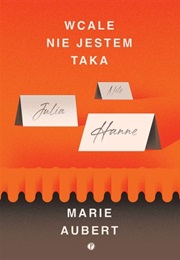 Wcale Nie Jestem Taka (Marie Aubert)