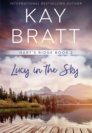 Lucy in the Sky (Kay Bratt)