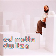 Dwitza (Ed Motta, 2002)