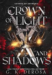 Crown of Light and Shadows (G.K. Derosa)