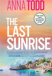 The Last Sunrise (Anna Todd)