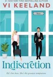 Indiscretion (Vi Keeland)