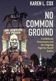 No Common Ground (Karen L. Cox)