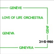 Geneva - Love of Life Orchestra