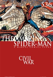The Amazing Spider-Man #536 (J. Michael Straczynski & Ron Garney)