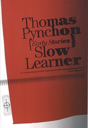 Slow Learner (Thomas Pynchon)