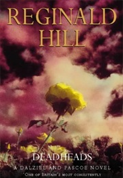 Deadheads (Hill, Reginald)