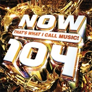 Now That's What I Call Music! 104