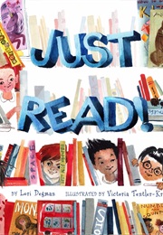 Just Read! (Lori Degman)