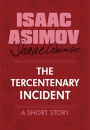 The Tercentenary Incident (1976)