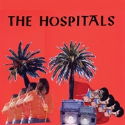 The Hospitals - I've Visited the Island of Jocks and Jazz