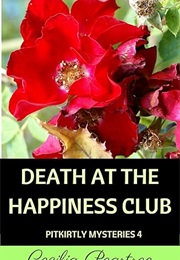 Death at the Happiness Club (Cecilia Peartree)