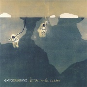 Pinch, Blink, Stay Alive - Extra Blue Kind