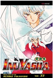 Inuyasha Vol 33 (Rumiko Takahashi)