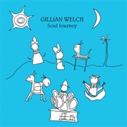 Soul Journey - Gillian Welch