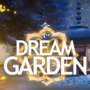 Dream Garden