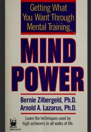 Mind Power (Bernie Zilbergeld and Arnold A. Lazarus)