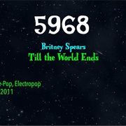 #8919 Till the World Ends by Britney Spears