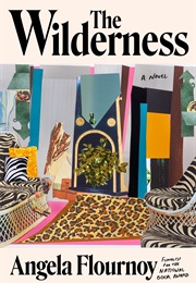 The Wilderness (Angela Flournoy)