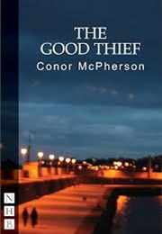 The Good Thief (McPherson, Conor)