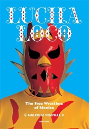 Lucha Loco (Malcolm Venville)