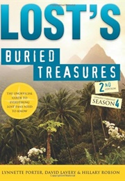Lost's Buried Treasures (Porter, Lynette, David Lavery, and Hillary Robson)