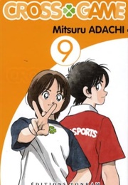 Cross Game Vol 9 (Mitsuru Adachi)