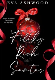Filthy Rich Santas (Eva Ashwood)