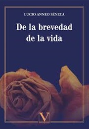 De La Brevedad D Ela Vida (Séneca)